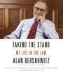 Taking the Stand: My Life in the Law