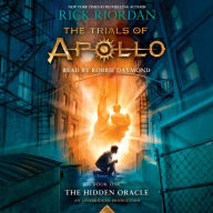 The Hidden Oracle: The Trials of Apollo, Book 1