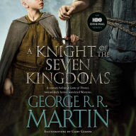 Knight of the Seven Kingdoms, A (HBO Tie-In Edition)