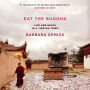 Eat the Buddha: Life and Death in a Tibetan Town