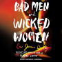 Bad Men and Wicked Women