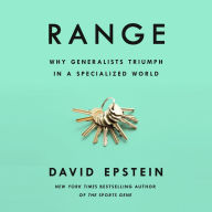 Range: Why Generalists Triumph in a Specialized World