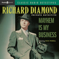 Richard Diamond: Mayhem is My Business