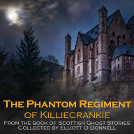 The Phantom Regiment of Killiecrankie