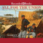 All For the Union: The Civil War Diary and Letters of Elisha Hunt Rhodes