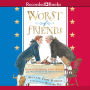 Worst of Friends: Thomas Jefferson, John Adams, and the True Story of an American Feud