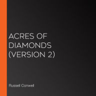 Acres of Diamonds (Version 2)