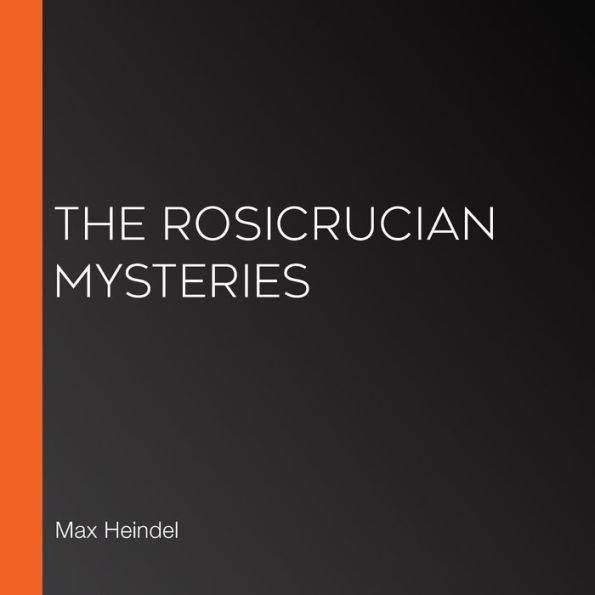 The Rosicrucian Mysteries