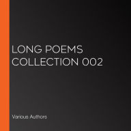 Long Poems Collection 002