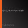 Evelina's Garden