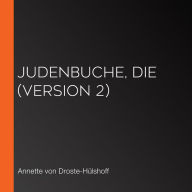 Judenbuche, Die (Version 2)