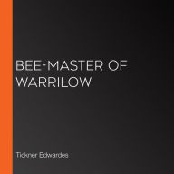 Bee-Master of Warrilow