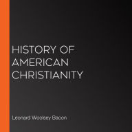 History of American Christianity