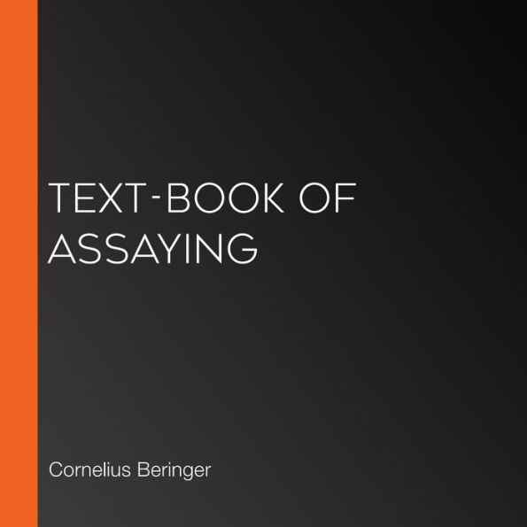 Text-book of Assaying