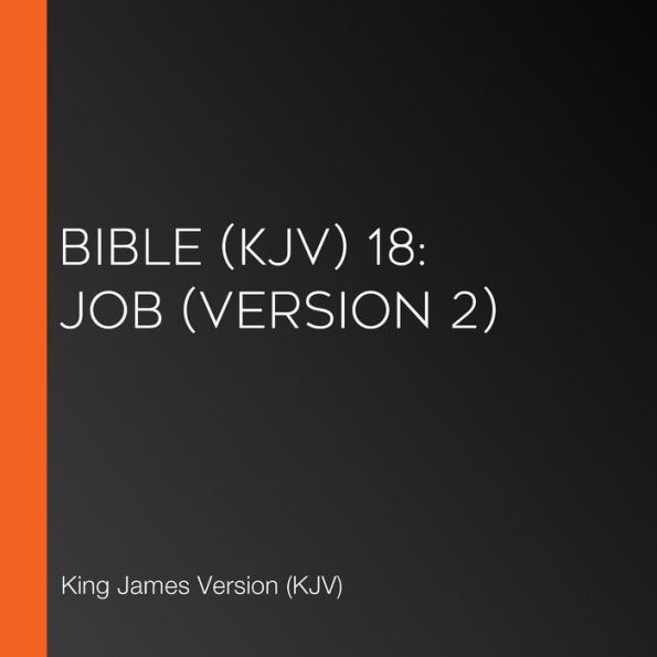 Bible (KJV) 18: Job (version 2)