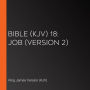 Bible (KJV) 18: Job (version 2)