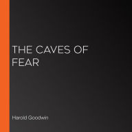 The Caves of Fear