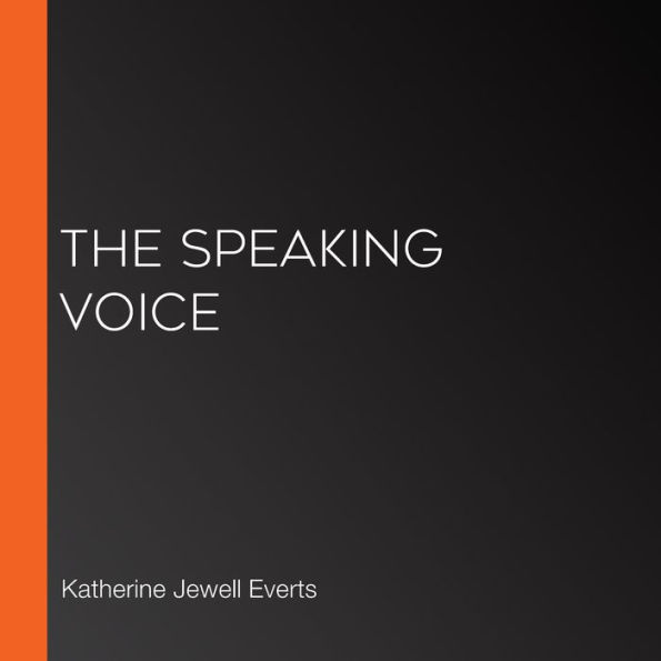 The Speaking Voice