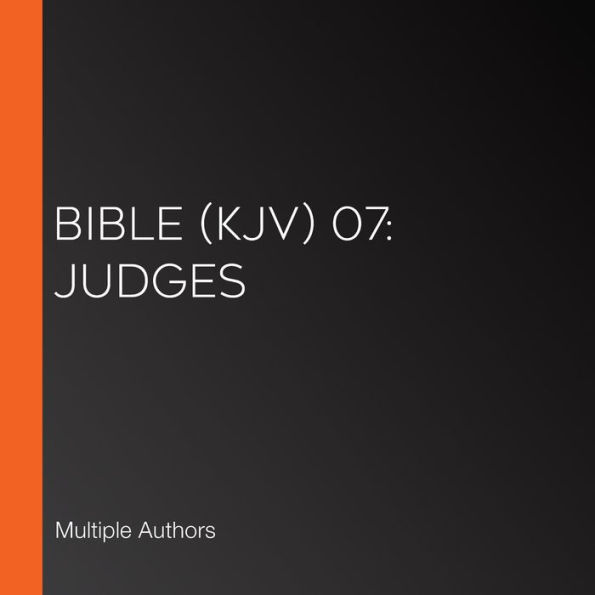 Bible (KJV) 07: Judges
