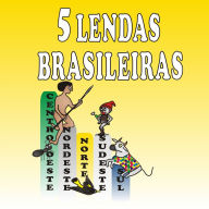 5 Lendas Brasileiras