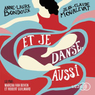 Et je danse, aussi