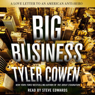 Big Business: A Love Letter to an American Anti-Hero
