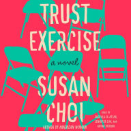 Trust Exercise: A Novel