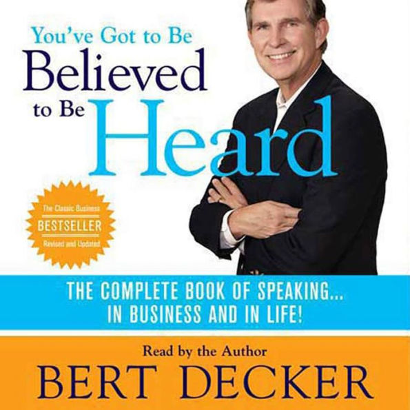 You've Got to Be Believed to Be Heard, Updated Edition (Abridged)