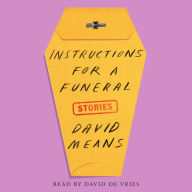 Instructions for a Funeral: Stories