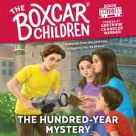 The Hundred-Year Mystery (The Boxcar Children Series #150)