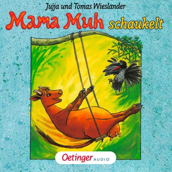 Mama Muh schaukelt: Hörspiel (Abridged)