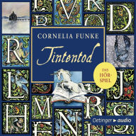 Tintenwelt 3. Tintentod (Abridged)