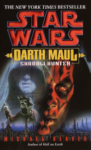 Star Wars: Darth Maul: Shadow Hunter (Abridged)