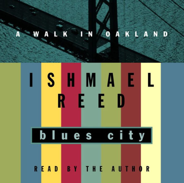 Blues City: A Walk in Oakland (Abridged)