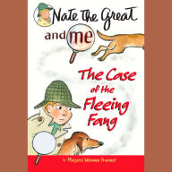 Nate the Great and Me: The Case of the Fleeing Fang