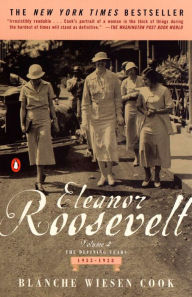 Eleanor Roosevelt: Volume II, The Defining Years, 1933-1938