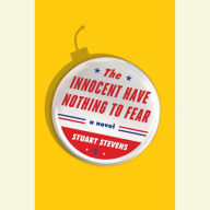 The Innocent Have Nothing to Fear: A novel