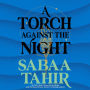 A Torch against the Night (Ember in the Ashes Series #2)