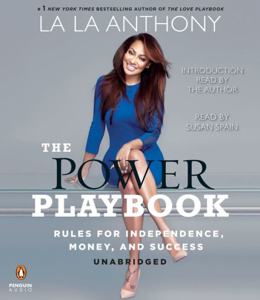 The Power Playbook: Rules for Independence, Money and Success