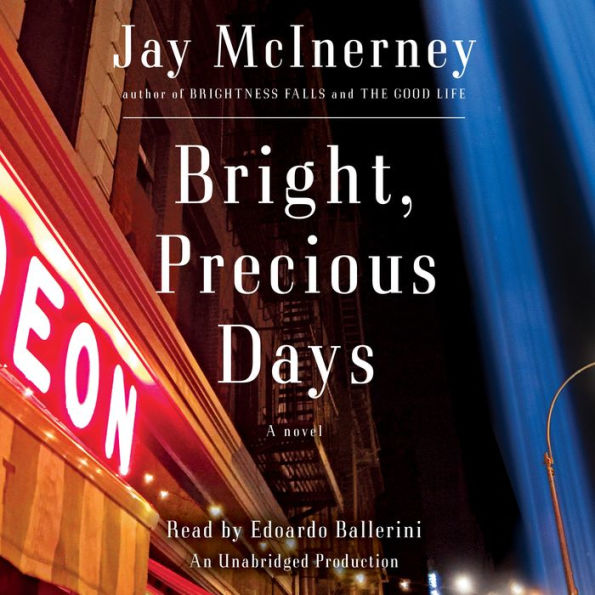 Bright, Precious Days: A novel