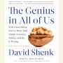 The Genius in All of Us: New Insights into Genetics, Talent, and IQ