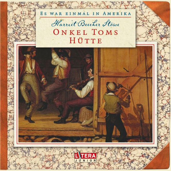 Onkel Toms Hütte (Abridged)