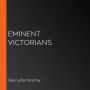 Eminent Victorians