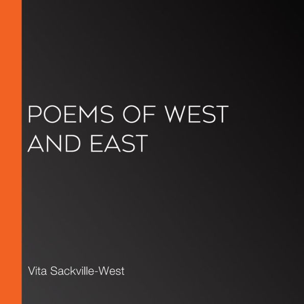 Poems of West and East