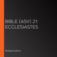 Bible (ASV) 21: Ecclesiastes