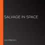 Salvage in Space