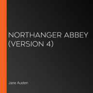 Northanger Abbey (version 4)