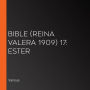 Bible (Reina Valera 1909) 17: Ester