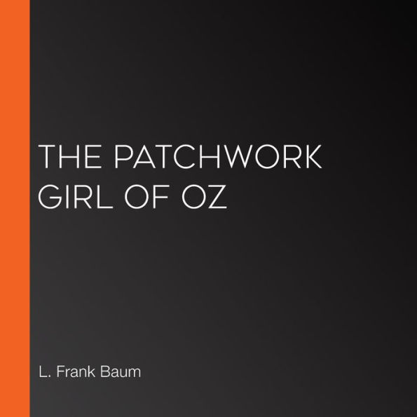 The Patchwork Girl of Oz