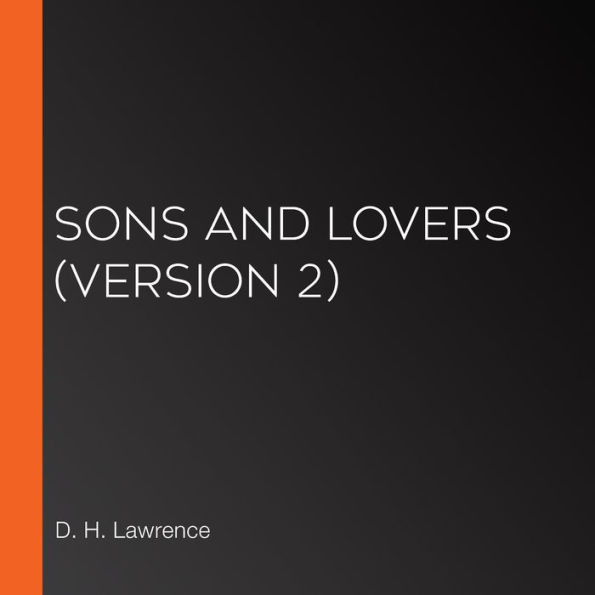 Sons and Lovers (Version 2)